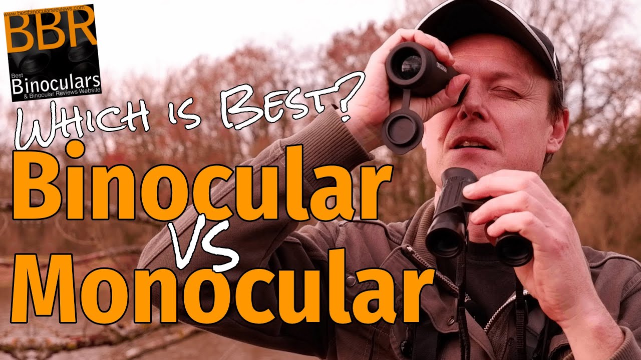 Monocular vs. Binocular